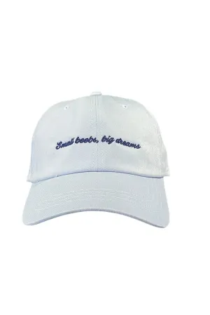 Small Boobs, Big Dreams Cap Light Blue Online Exclusive Savings Gift-Worthy Sale